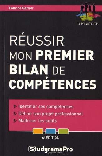 Réussir mon premier bilan de compétences 6e édition