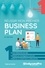 Réussir mon premier business plan 10e édition