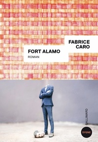 Fabrice Caro - Fort Alamo.