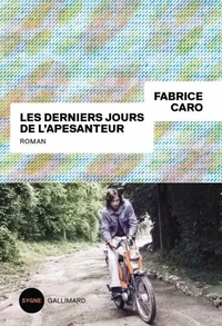 Les derniers jours de l'apesanteur