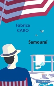 Fabrice Caro - Samouraï.