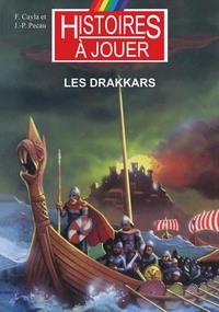 Fabrice Cayla et Jean-Pierre Pécau - Les livres à remonter le temps Tome 7 : Les drakkars.