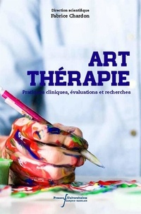 Fabrice Chardon - Art-thérapie - Pratiques cliniques, évaluations et recherches.