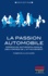 La passion automobile. Approche anthropologique des formes de l'attachement