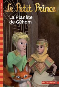 Fabrice Colin - Le Petit Prince Tome 7 : La Planète de Géhom.