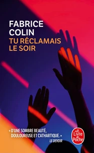 Tu réclamais le soir