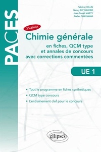 Fabrice Collin et Nancy de Viguerie - Chimie générale en fiches, QCM type et annales de concours avec corrections commentées UE 1.
