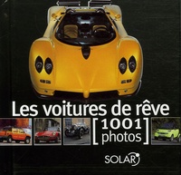 Fabrice Connen - Les voitures de rêve - 1001 Photos.