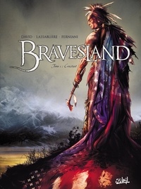 Fabrice David et Grégory Lassablière - Bravesland Tome 1 : Constant.