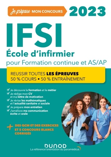 Fabrice de Donno et Corinne Pelletier - IFSI 2023 Concours Formation continue et Passerelle AS-AP - 50% Cours - 50% Entraînement - Réussir toutes les épreuves.
