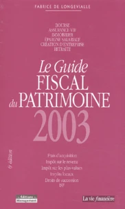 Le guide fiscal du patrimoine 2003