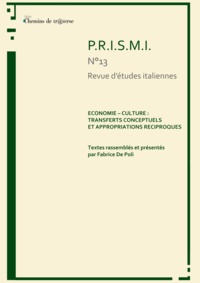 Fabrice De Poli - P.R.I.S.M.I n° 13 : Economie-culture : transferts conceptuels et appropriations réciproques.