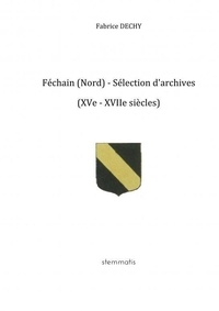Fabrice Dechy - Féchain (Nord) - Sélection d'archives.