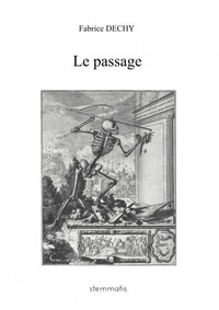 Fabrice Dechy - Le Passage.