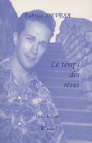 Fabrice Devésa - Le Temps Des Reves.