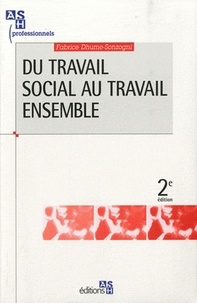 Fabrice Dhume-Sonzogni - Du travail social au travail ensemble.