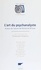 L'art du psychanalyste. Autour de l'oeuvre de Michel de M'Uzan, [colloque, Annecy, 5 avril 1996]