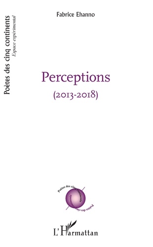 Perceptions. (2013-2018)