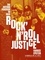 Rock'N'Roll Justice. Une histoire judiciaire du rock' n'roll