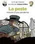 Fabrice Erre et Sylvain Savoia - Le fil de l'Histoire raconté par Ariane & Nino - tome 36 - La peste.