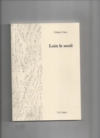 Loin le seuil