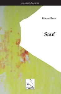 Fabrice Farre - Sauf.