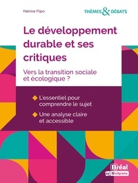 Fabrice Flipo - Le développement durable et ses critiques - Vers la transition sociale et écologique ?.