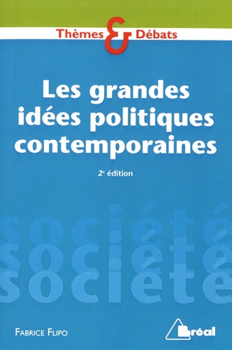 Les grandes idées politiques contemporaines 2e édition