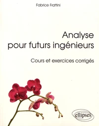 Analyse pour futurs ingénieurs