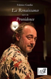 La Renaissance suivi de Providence