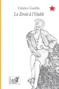 Le Droit à l’oubli