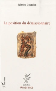 La position du démissionnaire