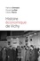 Histoire économique de Vichy. L'Etat, les hommes, les entreprises