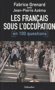 Goodtastepolice.fr Les Français sous l'Occupation en 100 questions Image