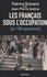 Les Français sous l'Occupation en 100 questions