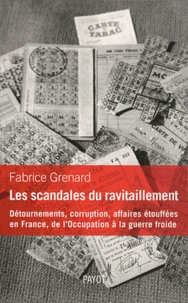 Les scandales du ravitaillement