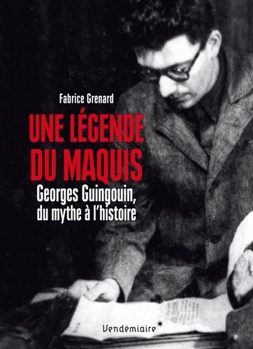 Fabrice Grenard - Une légende du maquis.
