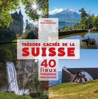 Trésors cachés de la Suisse