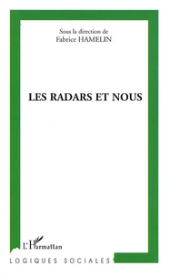 Les radars et nous