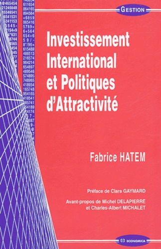 Fabrice Hatem - Investissement International et Politiques d'Attractivité.