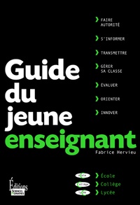 Téléchargements gratuits de manuels électroniques Guide du jeune enseignant par Fabrice Hervieu 9782361064853
