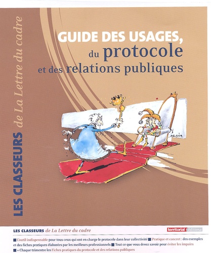 Fabrice Jobard et Paule Pascariello - Guide des usages, du protocole et des relations publiques - 2 classeurs.