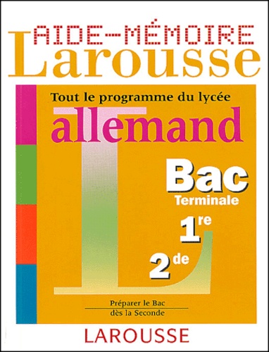Fabrice Malkani - Allemand. Tout Le Programme Du Lycee, Preparer Le Bac Des La Seconde.