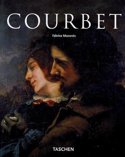 Gustave Courbet (1819-1877) - Le dernier des... de Fabrice Masanès - Livre  - Decitre