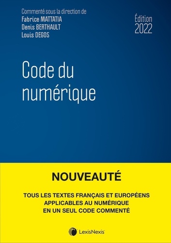 Code du numérique  Edition 2022