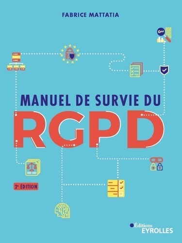 Manuel de survie du RGPD 2e édition