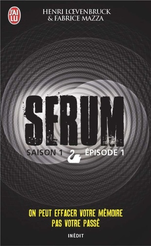 Sérum - Saison 1 Tome 1