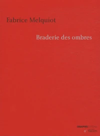 Braderie des ombres