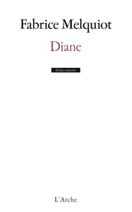 Téléchargements gratuits de manuels kindle Diane 9782851819765 par Fabrice Melquiot (French Edition)
