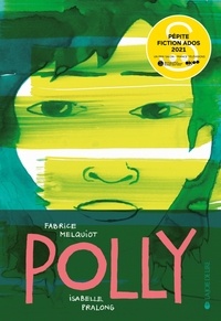Fabrice Melquiot et Isabelle Pralong - Polly.